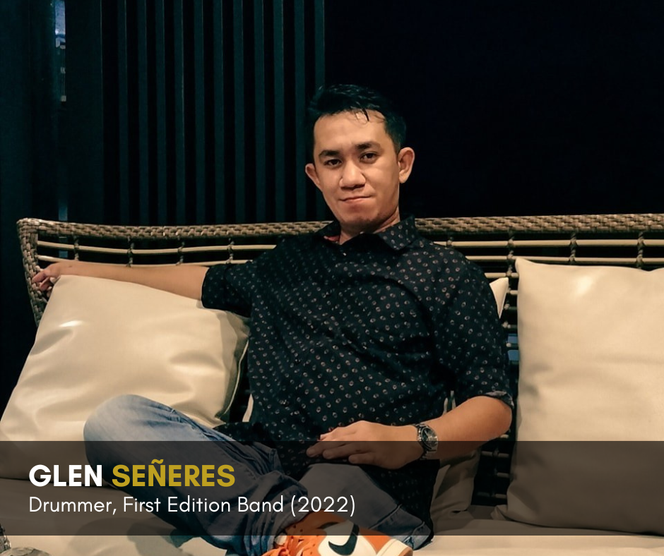 Glen Señeres - First Edition Band. Drummer 2022