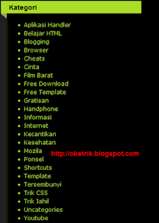 Cara membuat Widget kategori/label di<a title= blog href='http://oketrik.blogspot.com/'> blog</a>spot