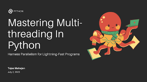 Master the Art of Parallelism: Multithreading with Python!