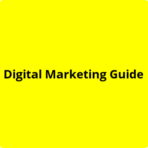  Your Guide To Digital Marketing