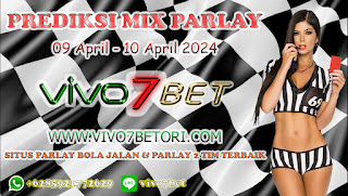 Prediksi Mix Parlay 09 April - 10 April 2024