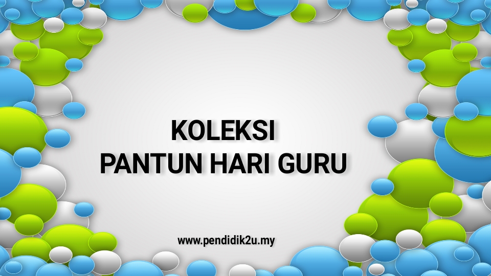 Koleksi Pantun Hari Guru Pendidik2u