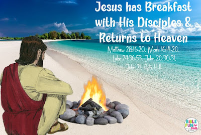 https://www.biblefunforkids.com/2014/11/jesus-has-breakfast-returns-to-heaven.html