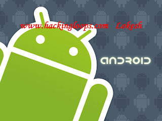 hack android, hacking android mobiles, hacking android OS, hack codes