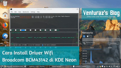  Beberapa ahad ini saya sempat vakum menulis Cara Install Driver Wifi Broadcom BCM43142 di KDE Neon