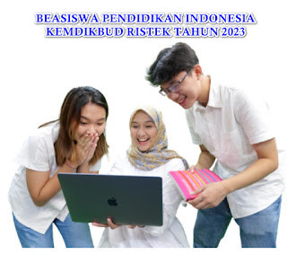 Pendaftaran Beasiswa Pendidikan Indonesia Kemdikbud Tahun 2023