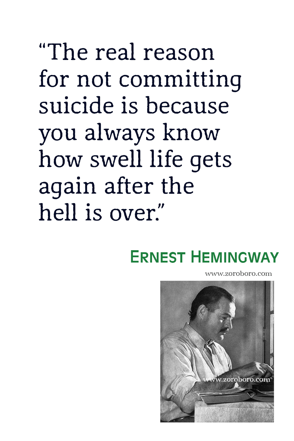 Ernest Hemingway Quotes, Ernest Hemingway Books Quotes, Ernest Hemingway Best Quotes, Ernest Hemingway Inspiring Quotes.