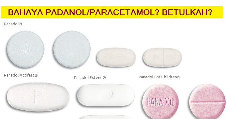 Minda Insan: Bahaya PANADOL? Berhati-hati OK!