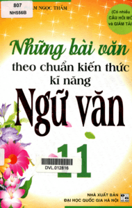 Những Bài Văn Theo Chuẩn Kiến Thức Kĩ Năng Ngữ Văn 11 - Phạm Ngọc Thắm