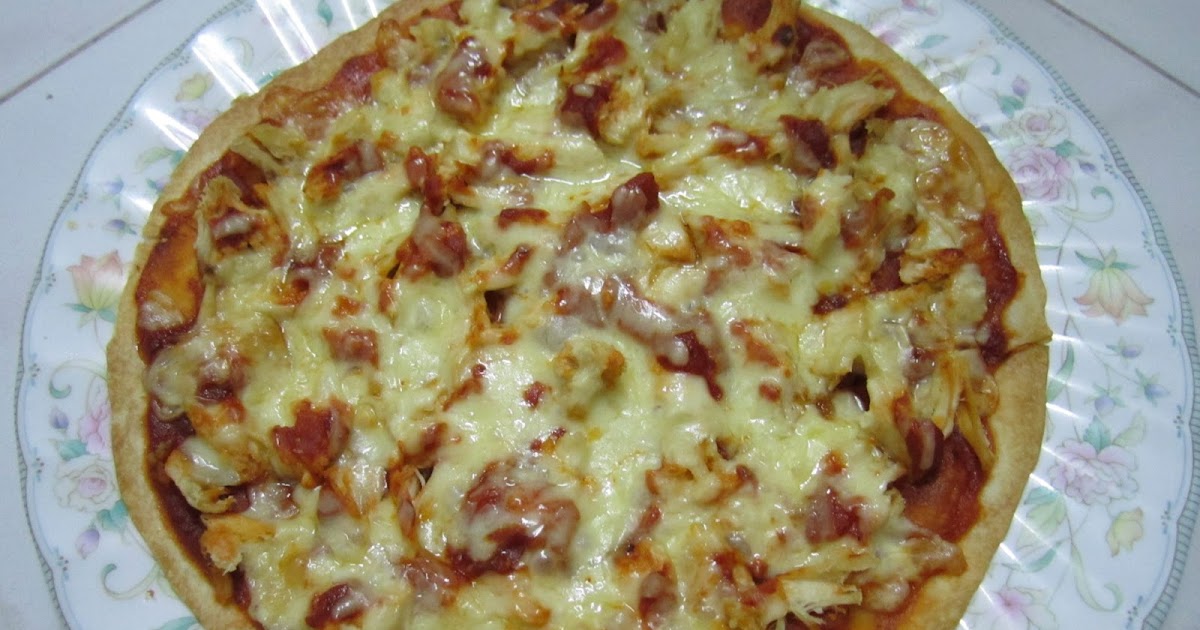 Resepi Pizza Ayam Simple - Noted G