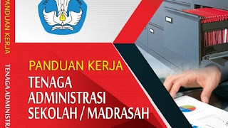 Buku Panduan Kerja Tenaga Administrasi Sekolah