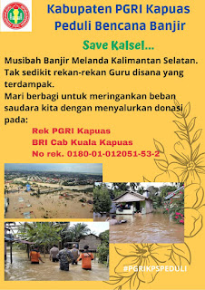 Solidaritas untuk Korban Banjir Kalsel - PGRI, Disdik dan Pramuka Kapuas Bergandeng Tangan