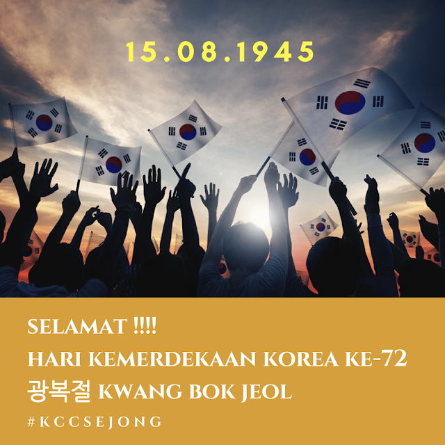 selamat !!!! hari kemerdekaan korea ke-72 광복절 kwang bok jeol