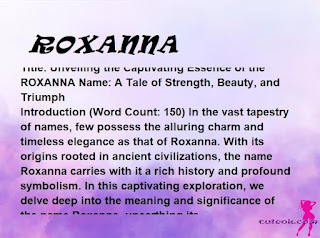 meaning of the name "ROXANNA"