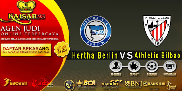 PREDIKSI BOLA TERPERCAYA LIGA UEFA EUROPA LEAGUE HERTHA BERLIN VS ATHLETIC BILBAO 15 SEPTEMBER 2017