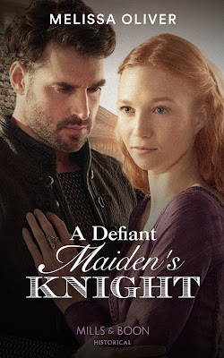 A Defiant Maiden’s Knight by Melissa Oliver mills & boon historical medieval romance book cover