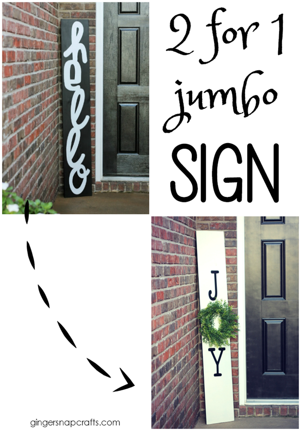 2 for 1 jumbo sign at GingerSnapCrafts.com