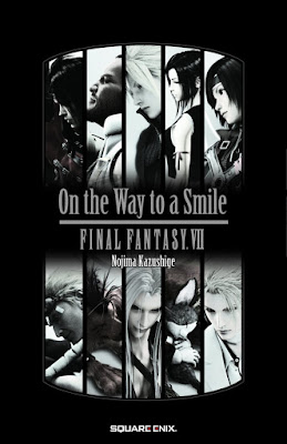 Final Fantasy VII - On the way to smile (novela) de Kazushige Nojima