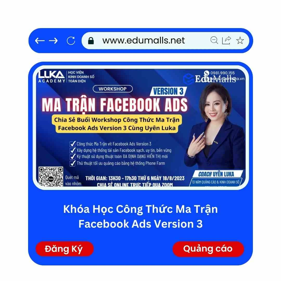 Khóa Học Công Thức Ma Trận Facebook Ads Version 3 | Học Rẻ Hơn Cùng EduMalls | Mã: 9100