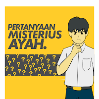 Pertanyaan Misterius Ayah