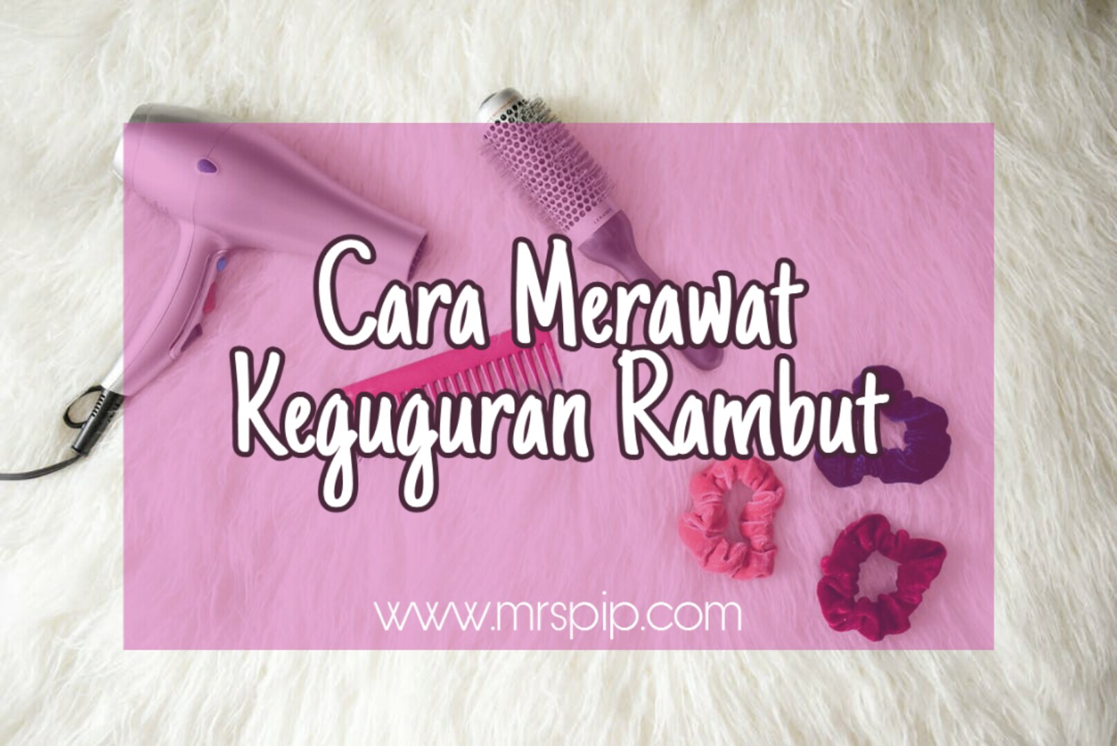 cara merawat keguguran rambut