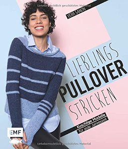 Lieblingspullover stricken: Kuschlige Raglan- und Top-Down-Modelle für jede Jahreszeit