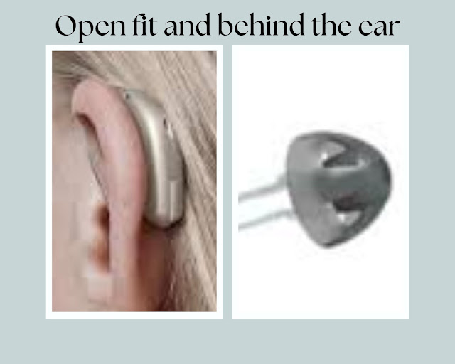 Open fit and behind the ear
