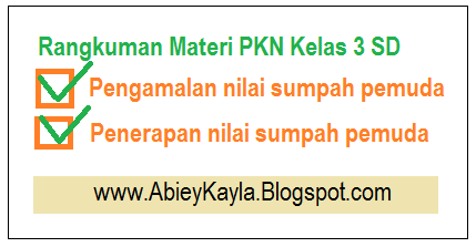 Pengamalan dan Contoh Penerapan Nilai Sumpah Pemuda Dalam Kehidupan Sehari-hari (Materi PKN kelas 3 SD)