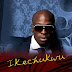 MUSIC: BALABALA - IKECHUKWU FT WIZBOY