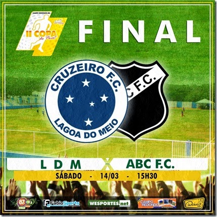 Copa do Povo 2014-2015 QUARTAS - SEMI - FINAL - camporedondo- ldm - lagoa do meio - abc - wesportes