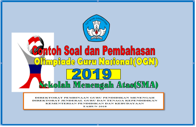 Contoh Soal dan pembahasan OGN SMA Tahun 2019