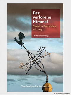 «Ο χαμένος ουρανός: η πίστη στη Γερμανία μετά το 1945»