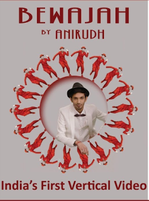 bewajah lyrics, anirudh ravichander, feat irene, india first vertical video hindi song, srinidhi venkatesh