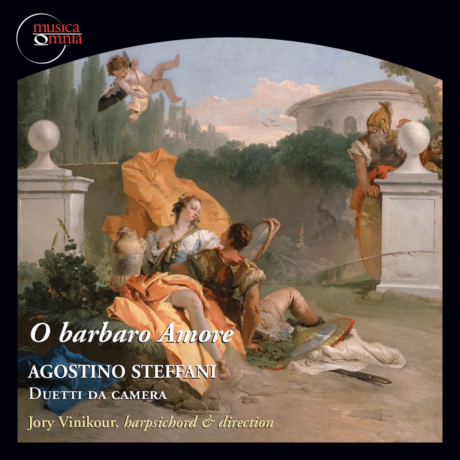 July 2018 RECORDING OF THE MONTH: Agostino Steffani - O BARBARO AMORE (Musica Omnia mo0711)