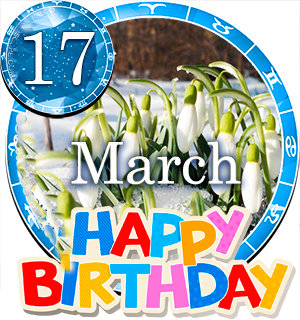 March 17 Birthday Horoscope