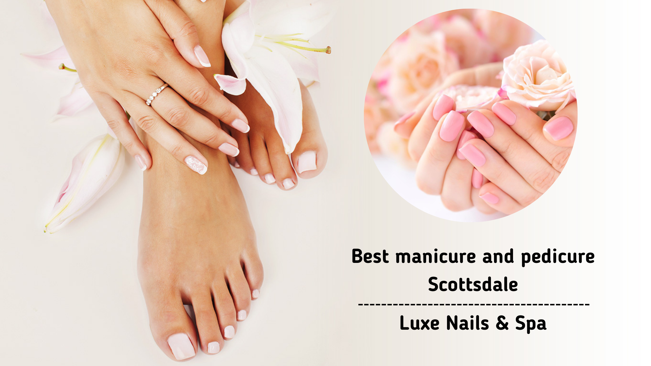 Best manicure and pedicure Scottsdale