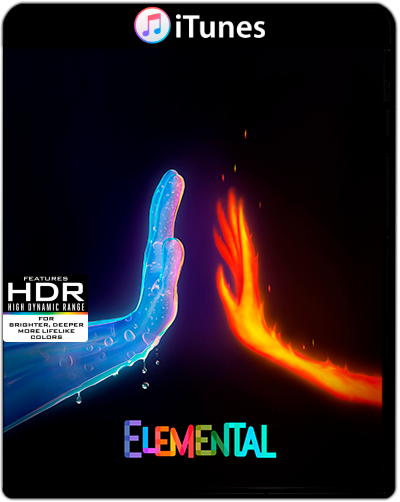 Elemental (2023) 2160p DV HDR iTunes WEB-DL Dual Latino-Inglés [Subt. Esp] (Animación. Acción. Aventuras)