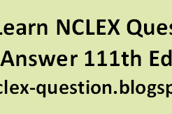 Let's Learn NCLEX Questions with Answer 111th Edition