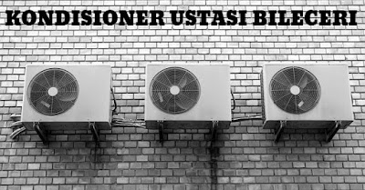 kondisioner ustasi bileceri