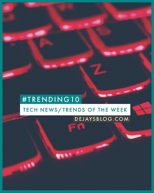 #TRENDING10 - Top 10 Tech News / Trends of the Week #3 (January 2020)