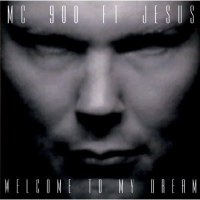 Cover for MC 900 Ft Jesus' 1991 release, Welcome to My Dream