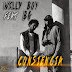 WillyBoy Ft Bg Ft Bruninha - Consciencia