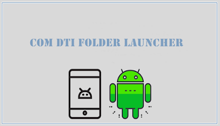com.dti.folderlauncher (Com Dti Folderlauncher App) 2023 