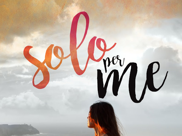 [COVER REVEAL] Solo per me di Marialuisa Gingilli