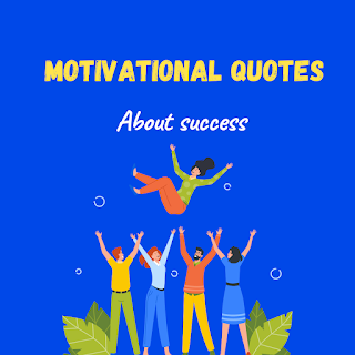 Motivational Quotes For Success