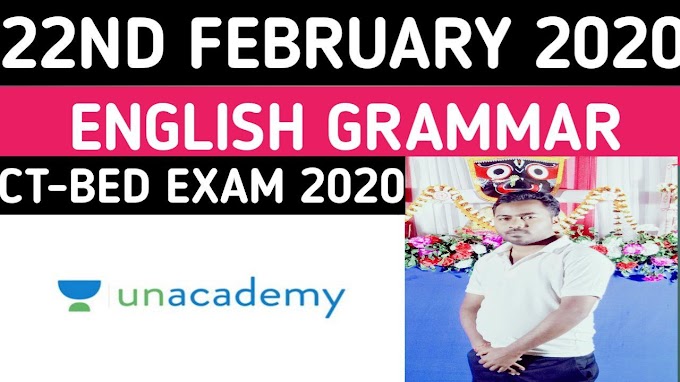 22ND FEBRUARY CT-BED EXAM 2020..ENGLISH GRAMMER QUESTIONS & ANSWERS