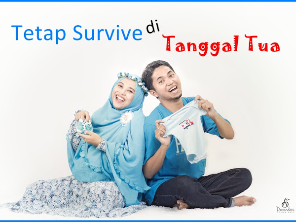 Cerita Survive di Tanggal Tua ala Keluarga Biru