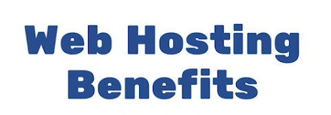 Web Hosting Benefits