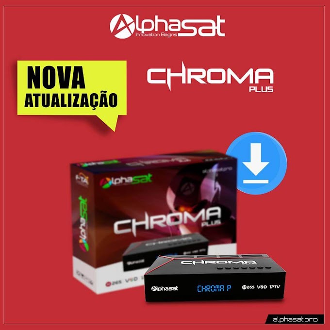 ALPHASAT CHROMA PLUS NOVA ATUALIZAÇÃO V12.04.16.S75  17/04/2020