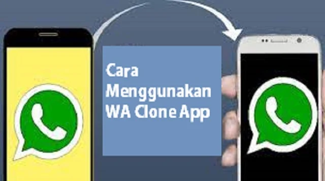 Cara Menggunakan WA Clone App